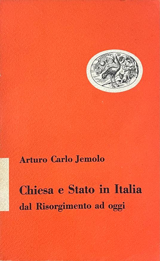 Chiesa E Stato In Italia Negli Ultimi Cento Anni - Arturo Carlo Jemolo - copertina