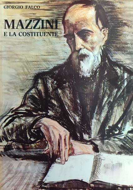 Mazzini E La Costituente - Giorgio Falco - copertina