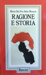 Ragione E Storia. Mezzo Secolo Di Filosofia Italiana