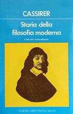 Storia Della Filosofia Moderna. Volume Secondo. L'Eta' Del Razionalismo