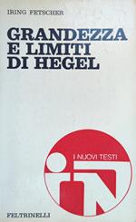 Grandezza E Limiti Di Hegel