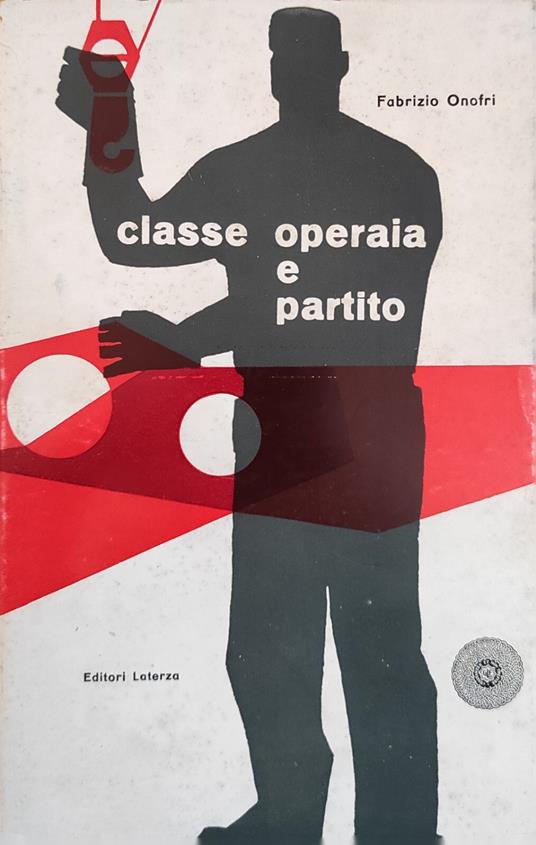 Classe Operaia E Partito - Fabrizio Onofri - copertina