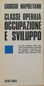 Classe Operaia Occupazione E Sviluppo