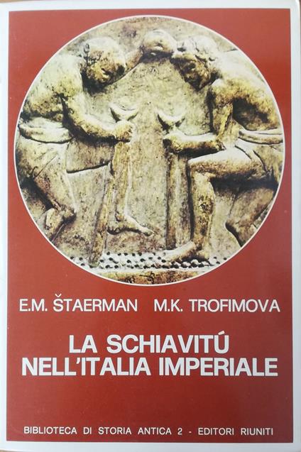 La Schiavitu' Nell'Italia Imperiale - copertina