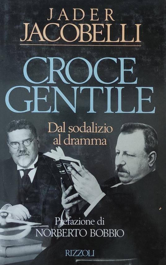 Croce Gentile. Dal Sodalizio Al Dramma - Jader Jacobelli - copertina