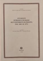 Studenti Istriani E Fiumani All'Universita' Di Padova Dal 1601 Al 1974