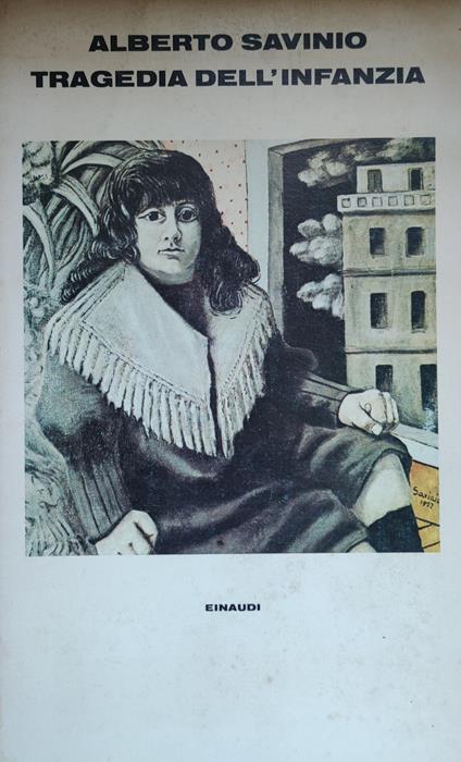 Tragedia Dell'Infanzia - Alberto Savinio - copertina