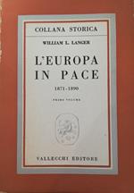 L' Europa In Pace (1871-1890)