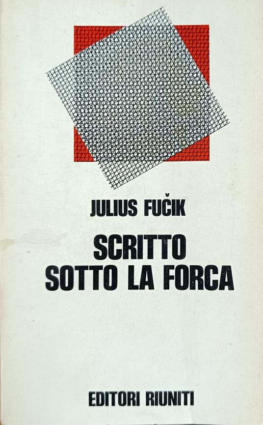 Scritto Sotto La Forca - Julius Fucik - copertina