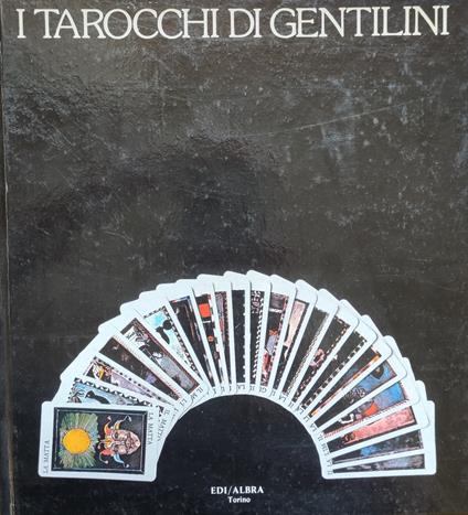 I Tarocchi Di Gentilini - Patrick Waldberg - copertina