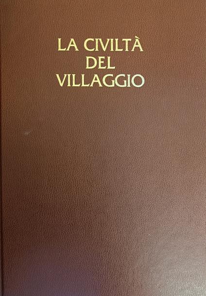 La Civilta' Del Villaggio - Eugenio Turri - copertina