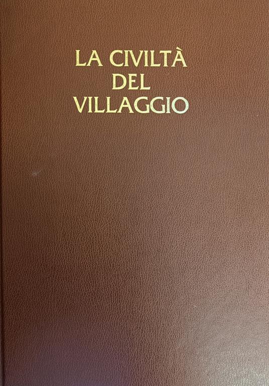 La Civilta' Del Villaggio - Eugenio Turri - copertina