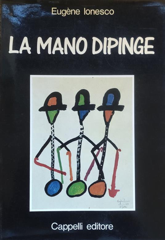 La Mano Dipinge - Ionesco Eugene,Eugène Ionesco - copertina
