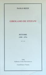 Girolamo De Stefani. Pittore (1909-1976)