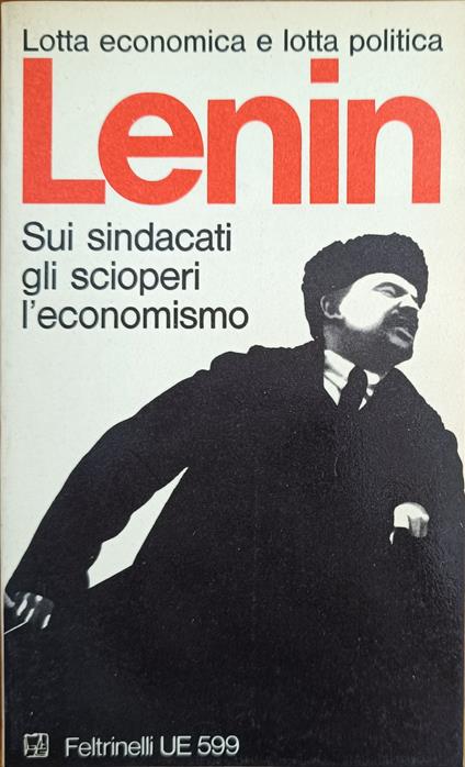 Sui Sindacati. Gli Scioperi, L'Economismo - copertina