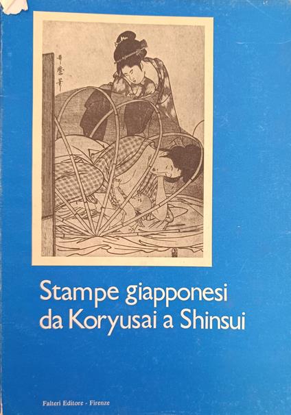 Stampe Giapponesi Da Koryusai A Shinsui - copertina