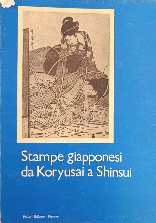 Stampe Giapponesi Da Koryusai A Shinsui - copertina