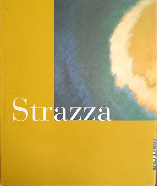 Strazza. Opere 1941 - 1999 - copertina