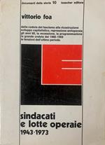 Sindacati E Lotte Operaie 1943-1973