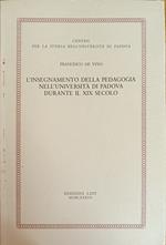 L' Insegnamento Della Pedagogia Nell'Universita' Di Padova Durante Il Xix Secolo