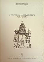 A Passeggio Con Margherita Per Venezia