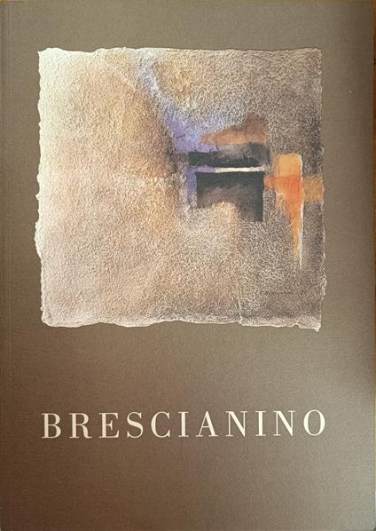 Brescianino. Gli Archi Attendono Un Cerchio Impossibile - copertina