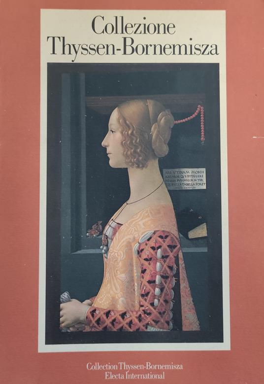 Collezione Thyssen-Bornemisza. Catalogo Ragionato Delle Opere Esposte - copertina
