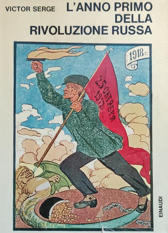 L' Anno Primo Della Rivoluzione Russa - Serge Victor - copertina