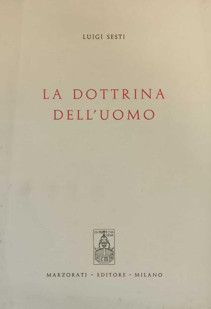 La Dottrina Dell'Uomo - Luigi Sesti - copertina