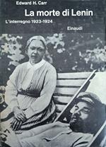 La Morte Di Lenin. L'Interregno 1923 - 1924