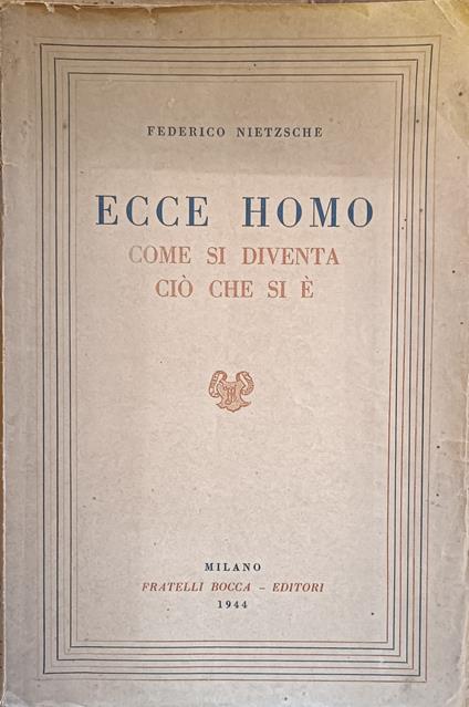 Ecce Homo. Come Si Diventa Ciò Che Si è - Friedrich Nietzsche - copertina