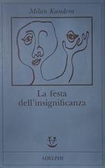 La Festa Dell'Insignificanza