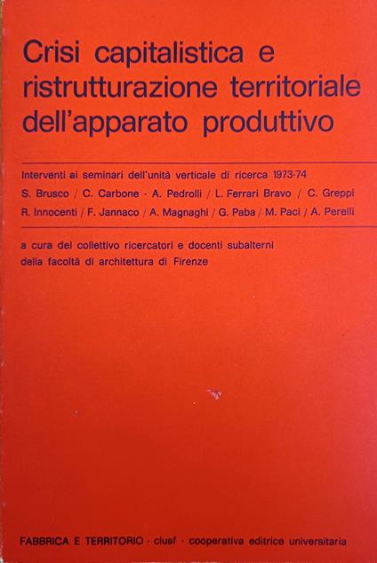 Crisi Capitalistica E Ristrutturazione Territoriale Dell'Apparato Produttivo - copertina