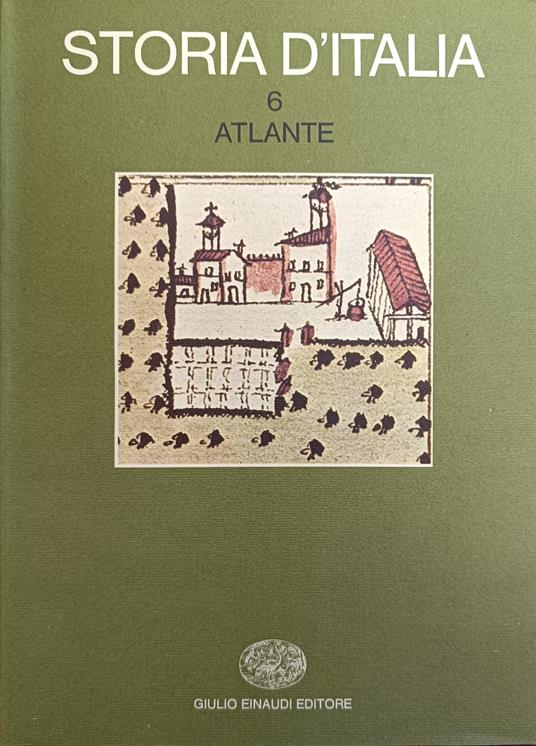 Storia D'Italia. Vol. 6 Atlante - Lucio Gambi - copertina