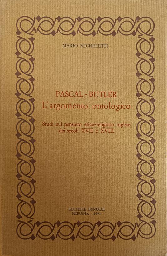 Pascal-Butler. L'Argomento Ontologico - Mario Micheletti - copertina