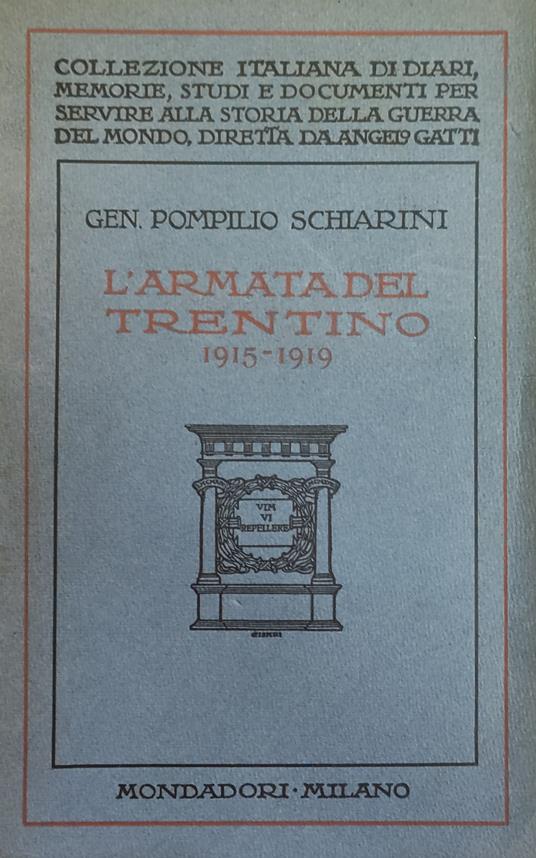 L' Armata Del Trentino 1915 - 1919 - Pompilio Schiarini - copertina