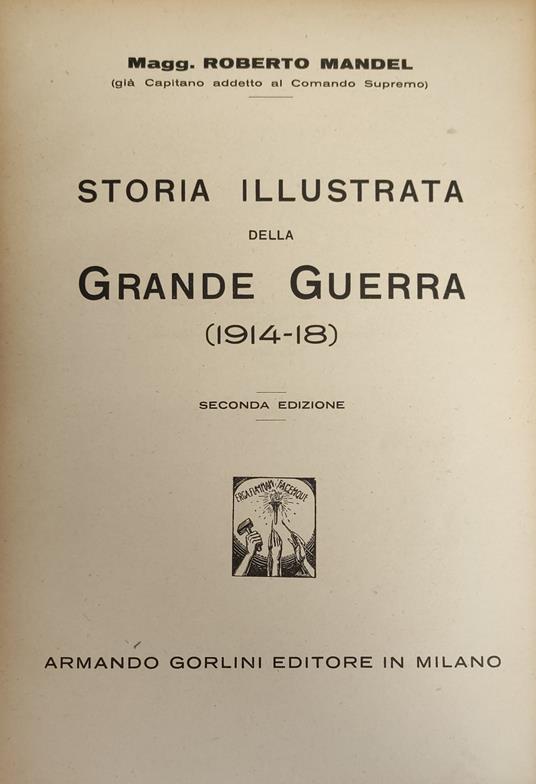 Storia Illustrata Della Grande Guerra (1914-1918) - Roberto Mandel - copertina