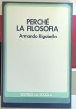 Perche' La Filosofia