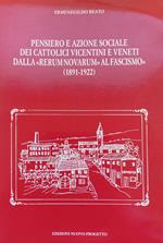 Pensiero E Azione Sociale Dei Cattolici Vicentini E Veneti Dalla 