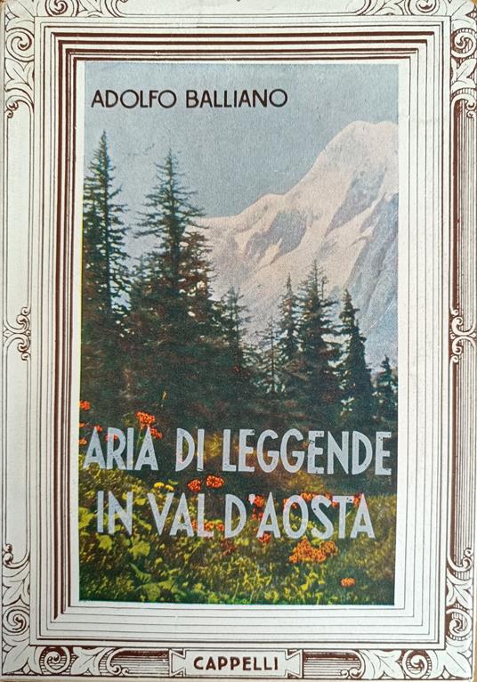 Aria Di Leggende In Val D'Aosta - Adolfo Balliano - copertina