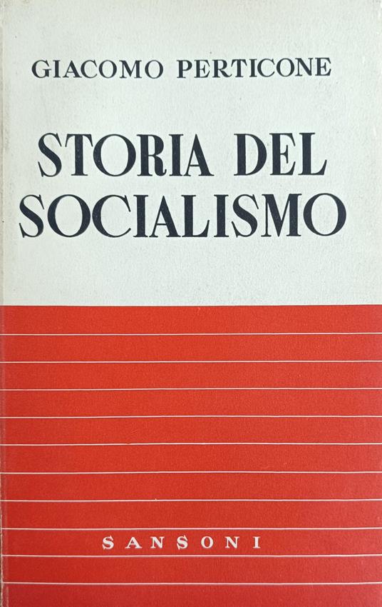 Storia Del Socialismo - Giacomo Perticone - copertina