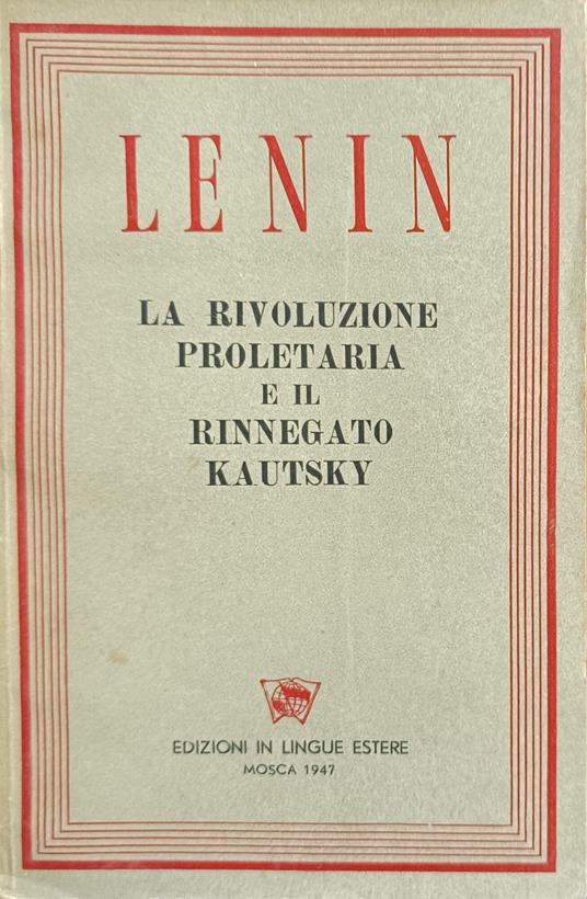 La Rivoluzione Proletaria E Il Rinnegato Kautsky - copertina