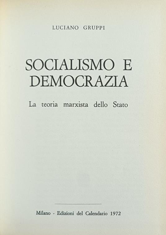 Socialismo E Democrazia. La Teoria Marxista Dello Stato - Luciano Gruppi - copertina