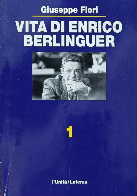 Vita Di Enrico Berlinguer - Giuseppe Fiori - copertina