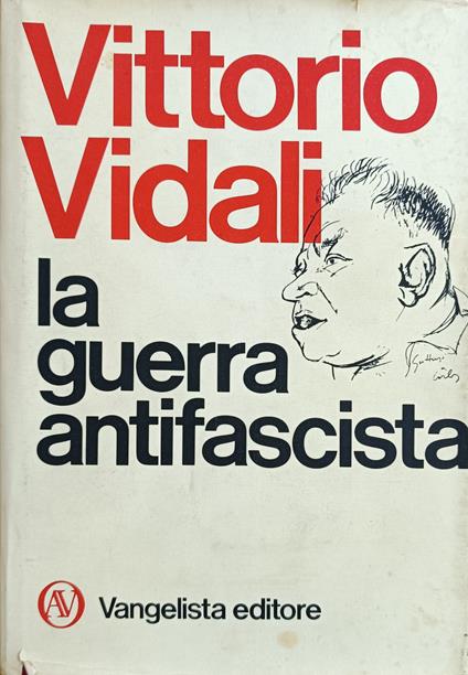La Guerra Antifascista - Vittorio Vidali - copertina