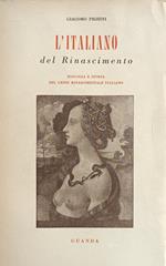 L' Italiano Del Rinascimento. Biologia E Storia Del Genio Rinascimentale Italiano