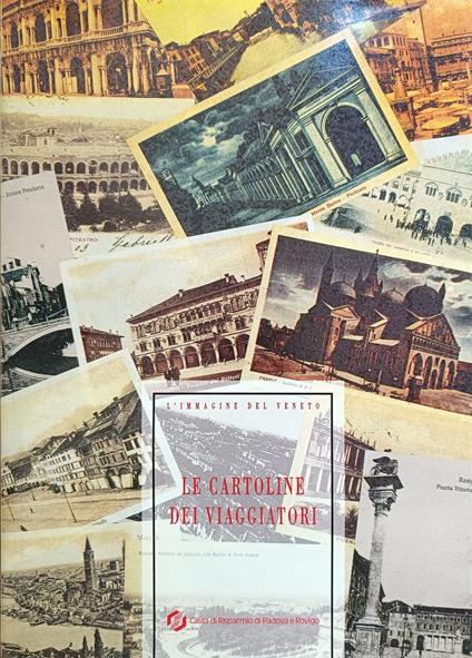L' Immagine Del Veneto. Le Cartoline Dei Viaggiatori - copertina