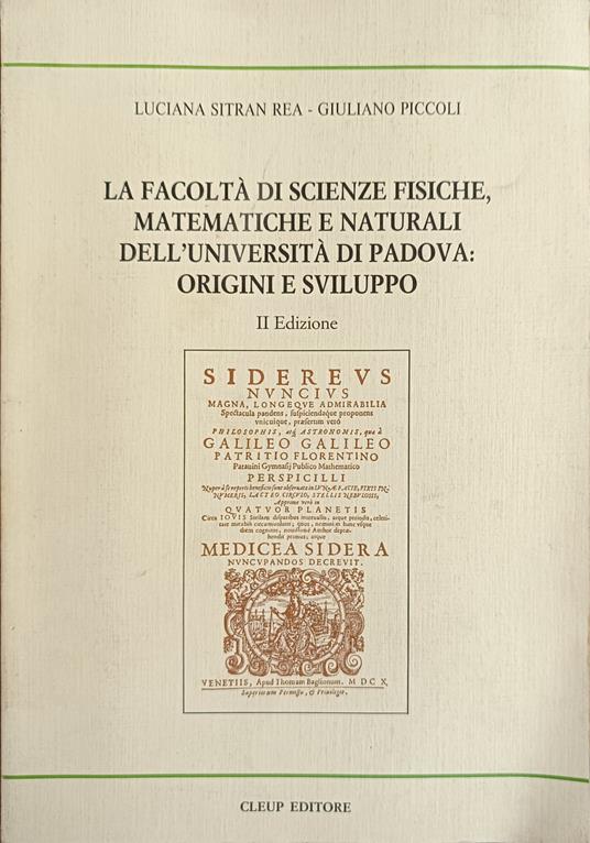 La Facolta' Di Scienze Fisiche, Matematiche E Naturali Dell'Universita' Di Padova: Origini E Sviluppo - copertina