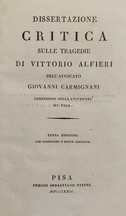Dissertazione Critica Sulle Tragedie Di Vittorio Alfieri - Giovanni Carmignani - copertina