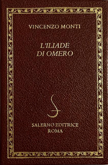 L' Iliade Di Omero - Vincenzo Monti - copertina